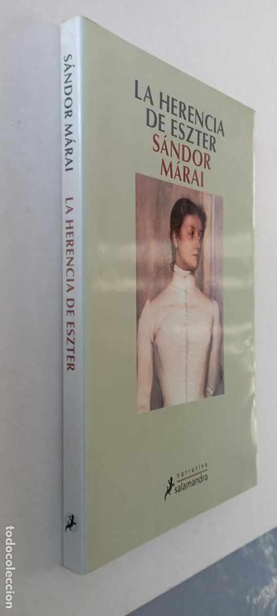 Libros de segunda mano: PLI - LA HERENCIA DE ESZTER - S&Aacute;NDOR M&Aacute;RAI - SALAMANDRA - MUY NUEVO