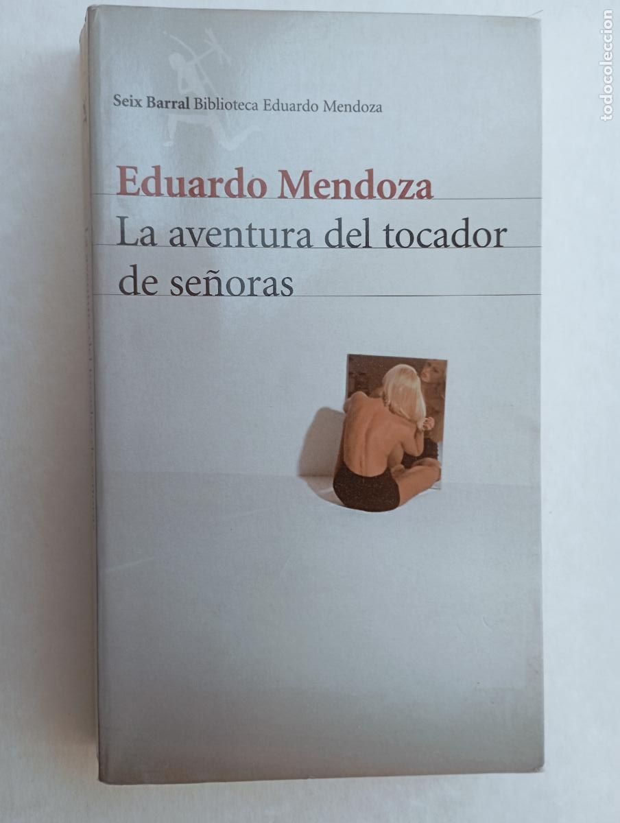 Libri di seconda mano: PLI - LA AVENTURA DEL TOCADOR DE SE&Ntilde;ORAS - EDUARDO MENDOZA - COMO NUEVO - SEIX BARRAL