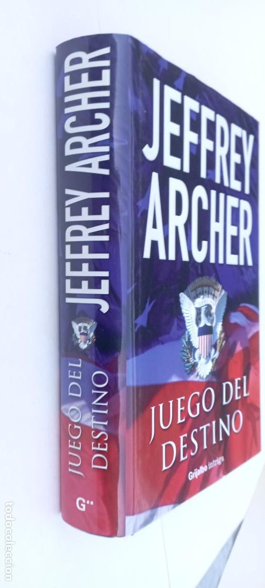 Libros de segunda mano: PLI - JUEGO DEL DESTINO - JEFREY ARCHER - 1&ordf; EDICI&Oacute;N 2004 GRIJALBO - COMO NUEVO