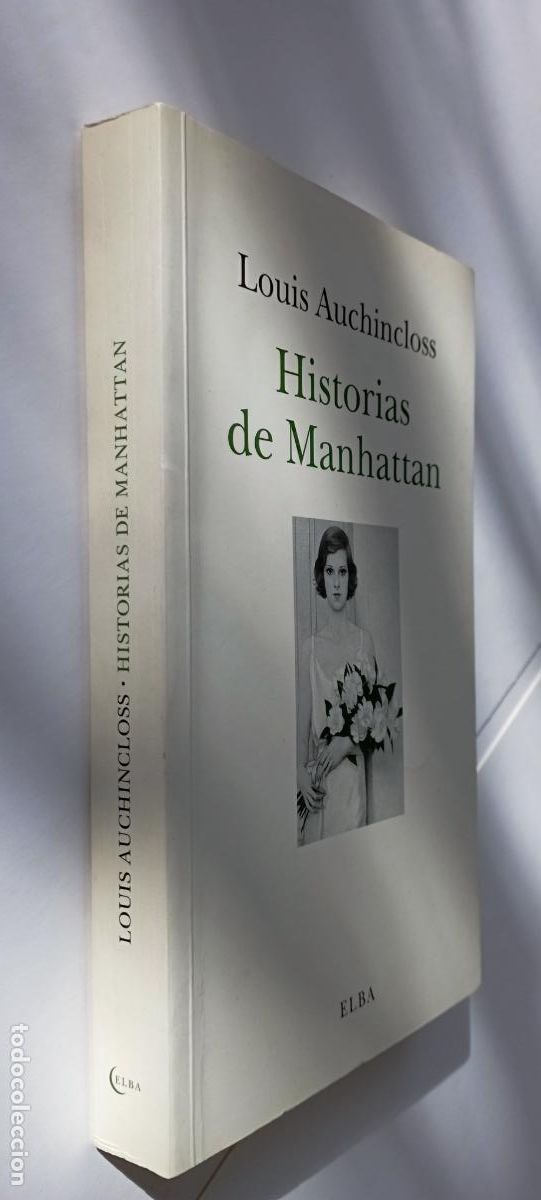 Livros em segunda m&atilde;o: PLI - HISTORIAS DE MANHATTAN - LOUIS AUCHINCLOSS - 2013 EDI. ELBA - COMO NUEVO