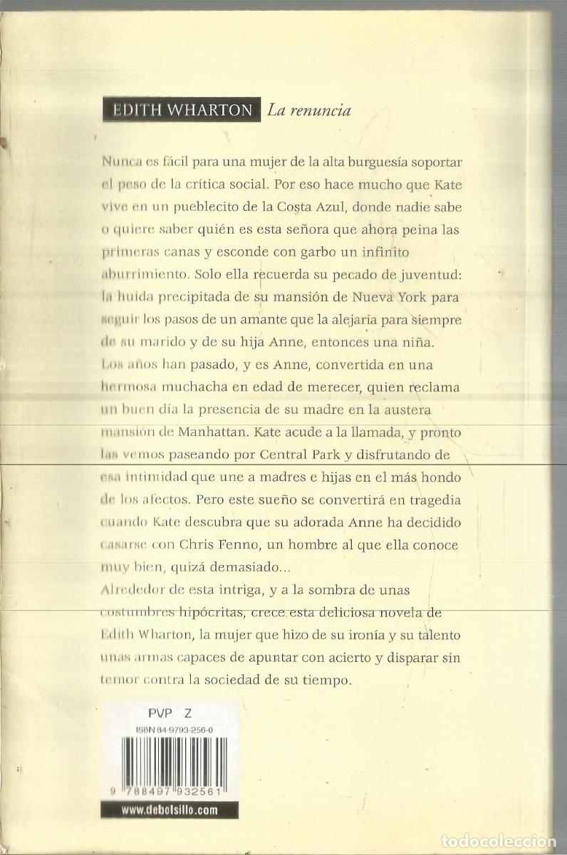 Libros de segunda mano: EDITH WHARTON. LA RENUNCIA. DEBOLSILLO - Foto 2