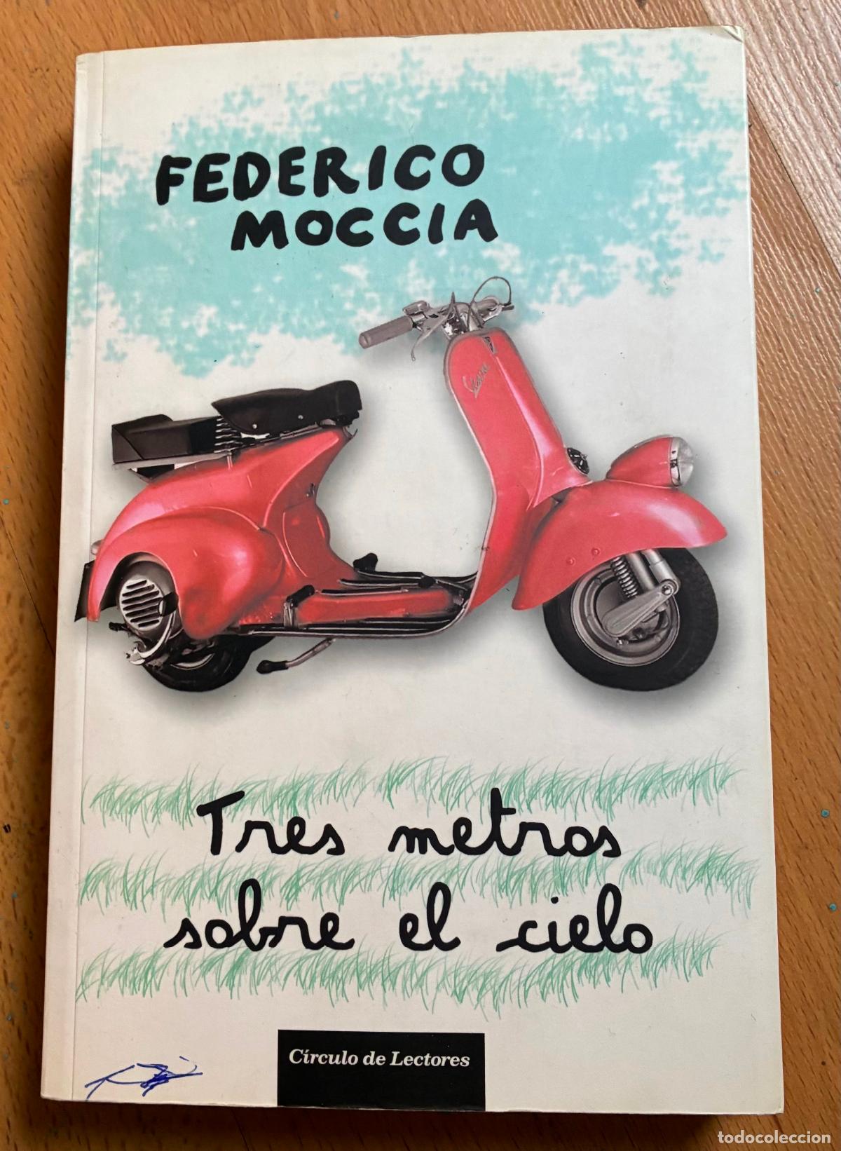 Libros de segunda mano: TRES METROS SOBRE EL CIELO, Federico Moccia, Circulo de lectores