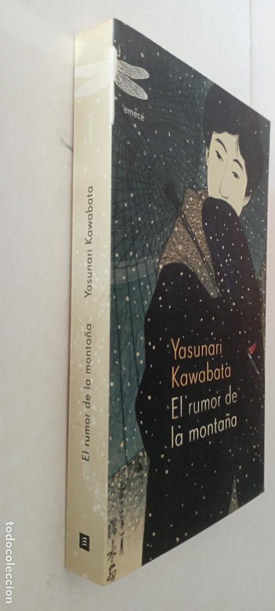 Libros de segunda mano: PLI - EL RUMOR DE LA MONTA&Ntilde;A - YASUNARI KAWABATA - MUY NUEVO - 1&ordf; EDICI&Oacute;N 2007 EMEC&Eacute;