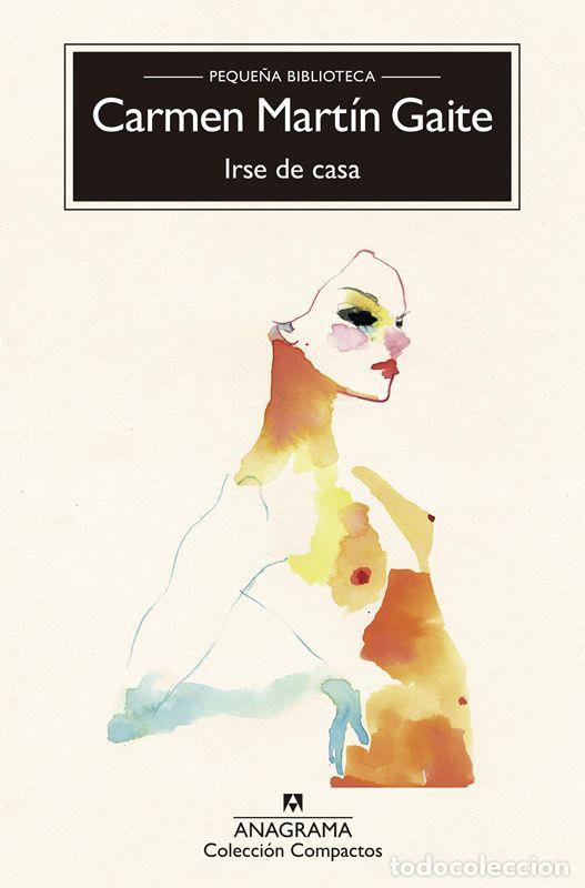 Livres d'occasion: Irse de casa. - Mart&iacute;n Gaite, Carmen.