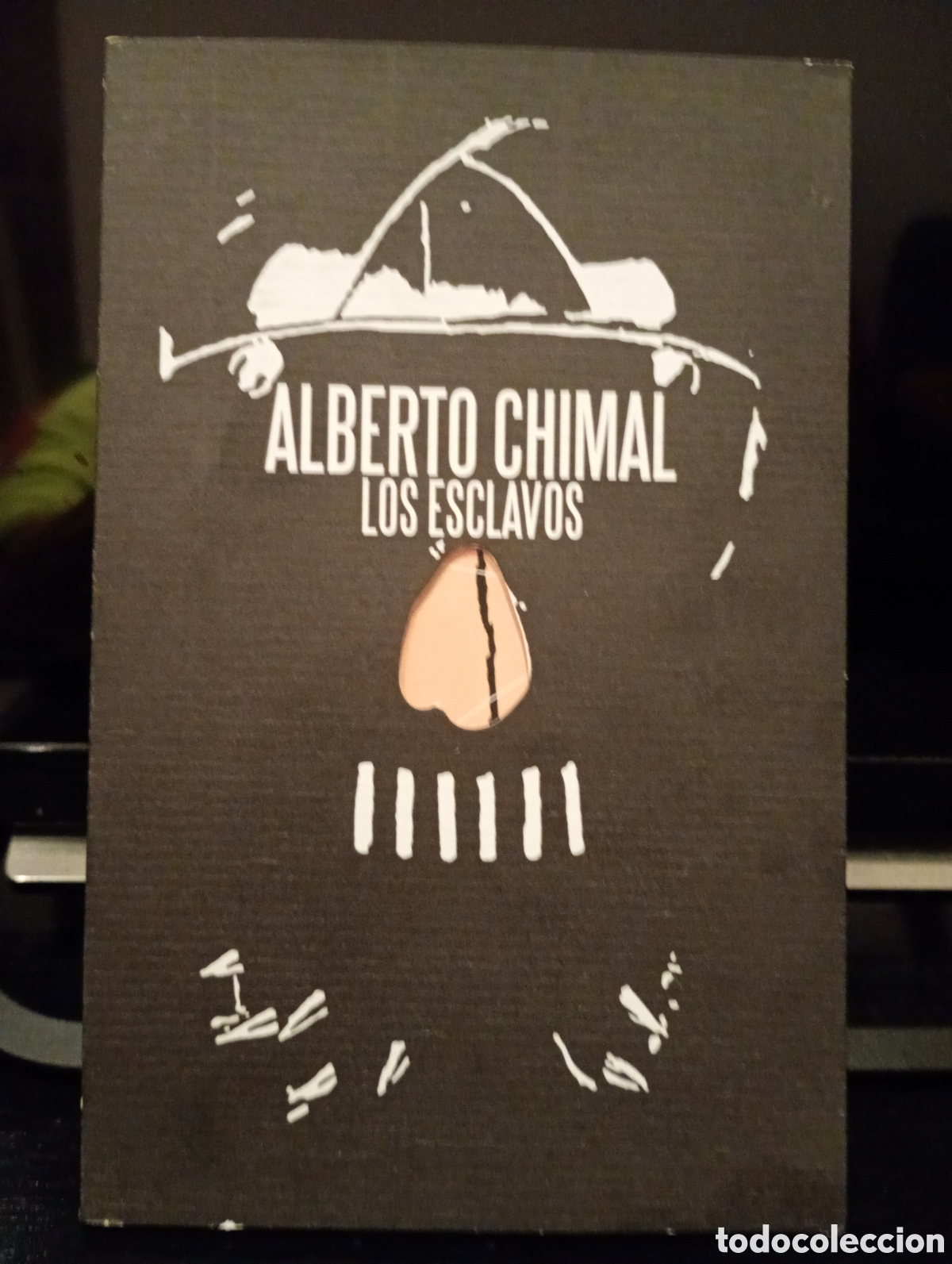Libros de segunda mano: Alberto Chimal - Los esclavos (2da Ed. 2013) - Foto 1
