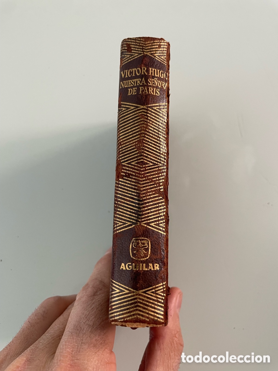 Libros de segunda mano: V&iacute;ctor Hugo. Nuestra Se&ntilde;ora de Paris. Aguilar Joya 1&ordf; ed. 1962.