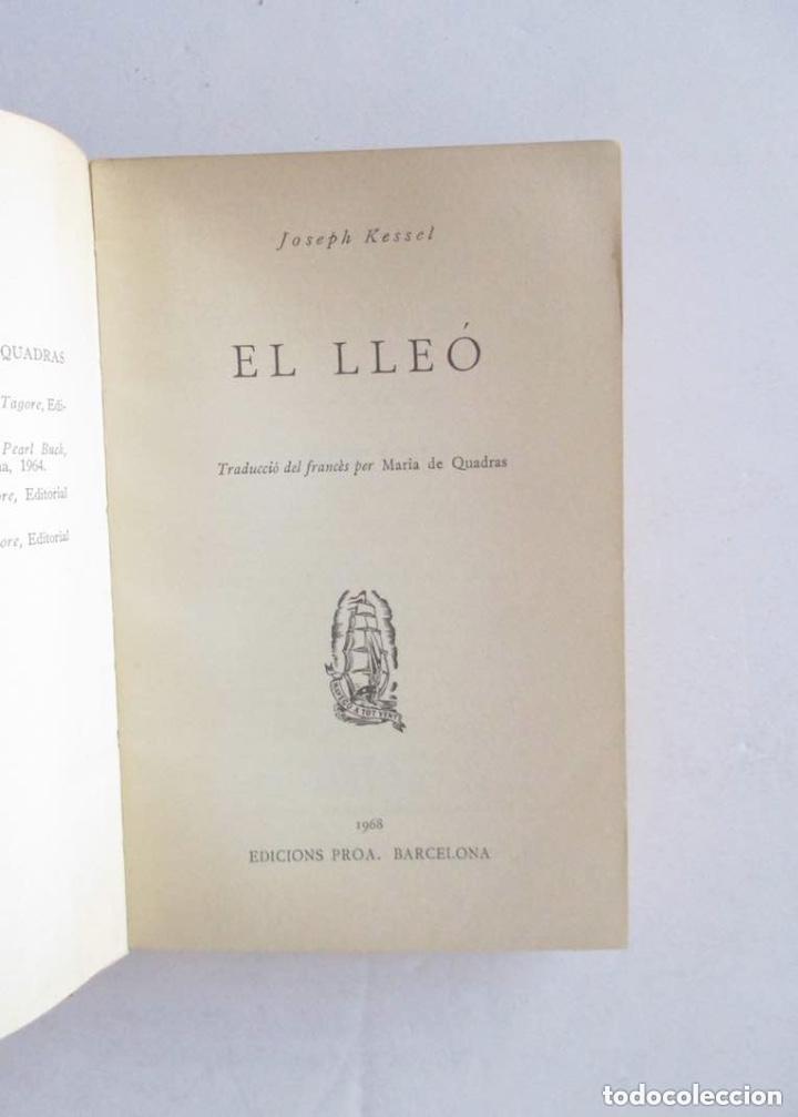 Libros de segunda mano: EL LLEO - JOSEPH KESSEL - Foto 2
