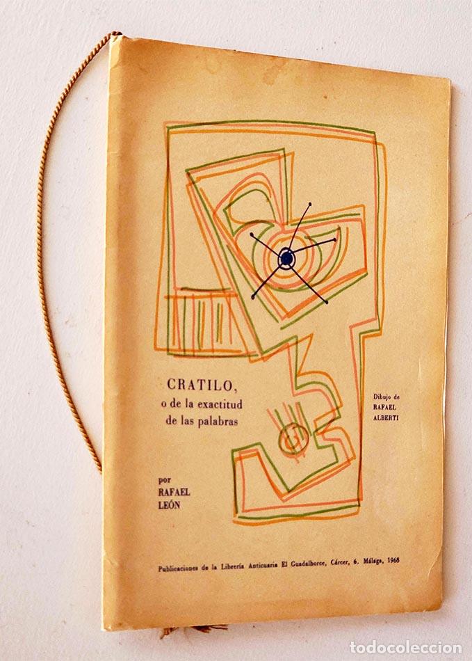 Libros de segunda mano: CR&Aacute;TILO O LA EXACTITUD DE LAS PALABRAS - LE&Oacute;N, Rafael