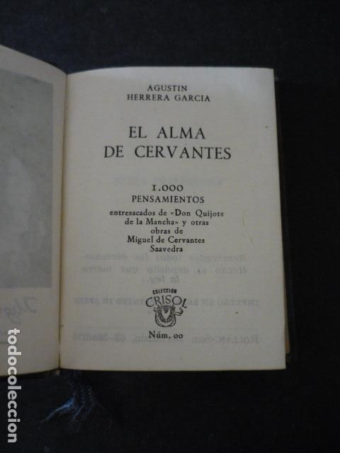 Libros de segunda mano: EL ALMA DE CERVANTES AGUSTIN HERRERA GARCIA CRISOLIN AGUILAR N&ordm; 00 1947