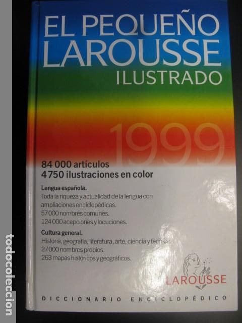 Libri di seconda mano: EL PEQUE&Ntilde;O LAROUSSE. ILUSTRADO. 1999. DICCIONARIO ENCICLOP&Eacute;DICO.
