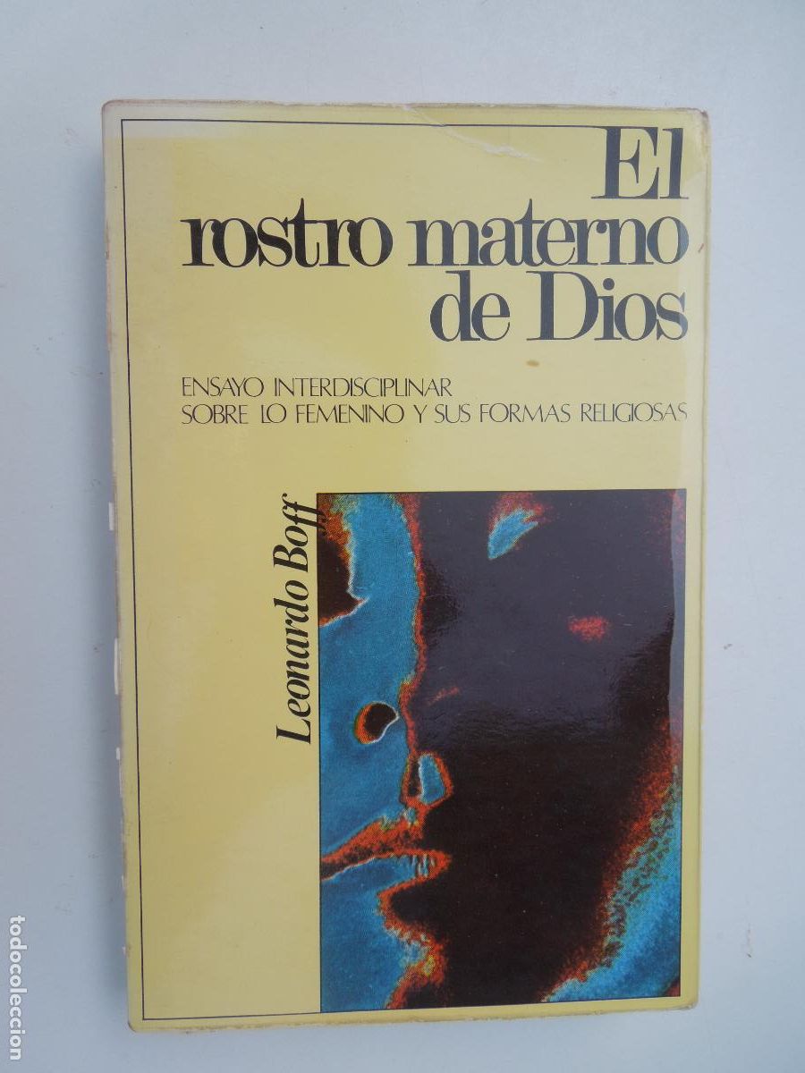 Libros de segunda mano: EL ROSTRO MATERNO DE DIOS - LEONARDO BOFF - EDICIONES PAULINAS 1979.