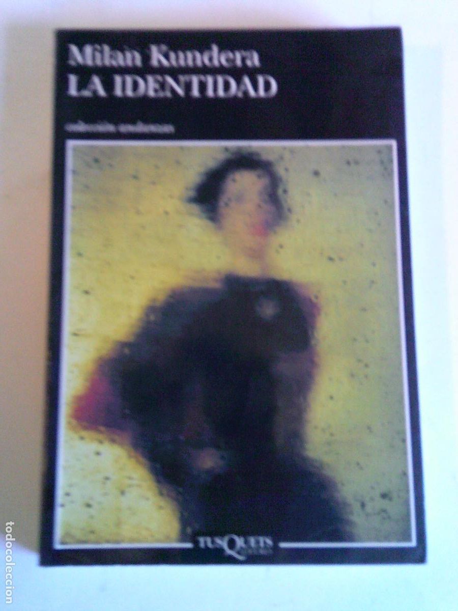 Libros de segunda mano: La identidad Milan Kundera Colecci&oacute;n andanzas