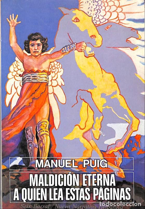 Gebrauchte B&uuml;cher: Maldici&oacute;n eterna a quien lea estas p&aacute;ginas - Puig, Manuel - Seix Barral - Barcelona 1980
