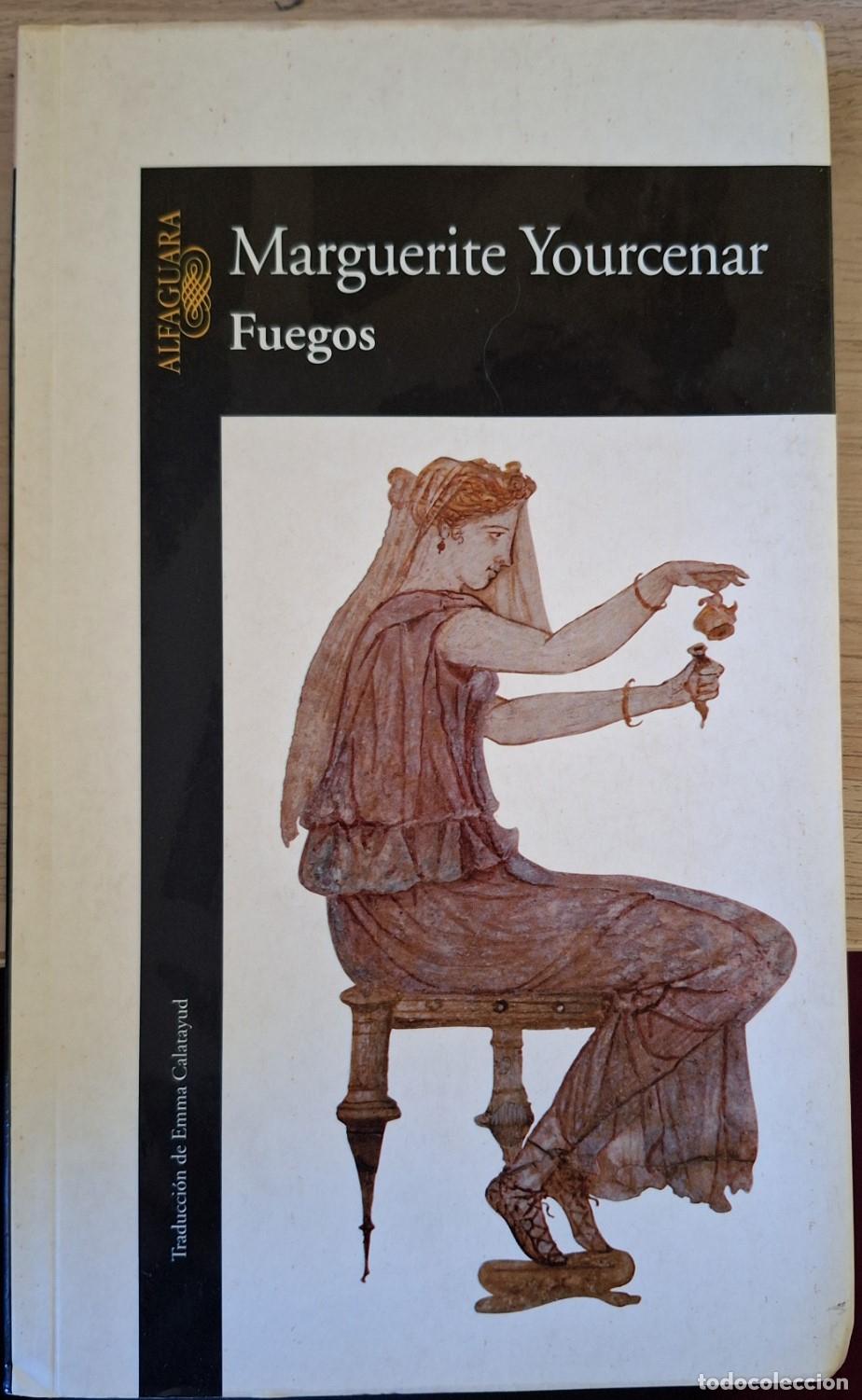 Second hand books: FUEGOS. - YOURCENAR, Marguerite.