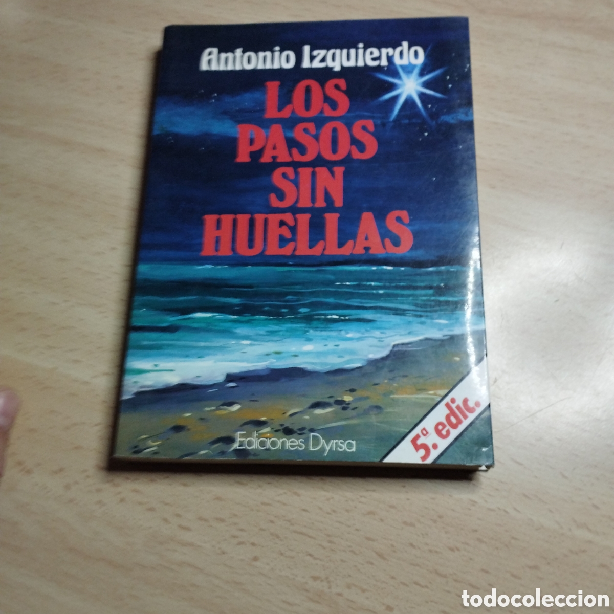 Libros de segunda mano: Los pasos sin huellas. Antonio Izquierdo. 1983. Dyrsa