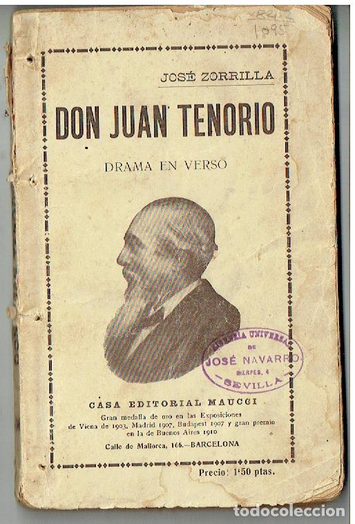 Libros de segunda mano: DON JUAN TENORIO. JOS&Eacute; ZORRILLA. DRAMA EN VERSO. EDITORIAL MAUCCI. 1910. (P/B65.2)