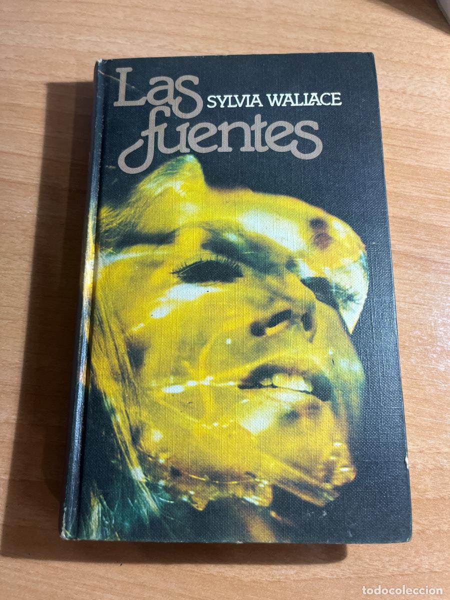 Libros de segunda mano: Libro Las fuentes | Sylvia Wallace | 1977 - Foto 1