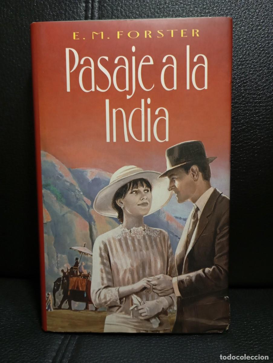 Libros de segunda mano: PASAJE A LA INDIA - LIBRO - TAPA DURA - E.M. FORESETER - CIRCULO DE LECTORES - 1994