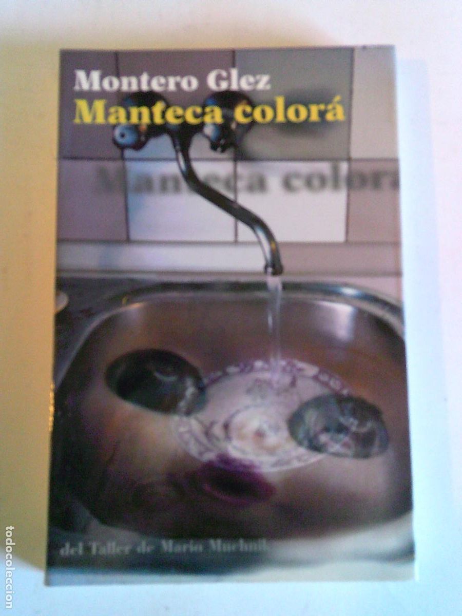 Libros de segunda mano: Manteca color&aacute; Montero Glez
