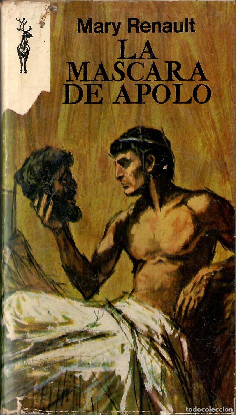 Libros de segunda mano: La mascara de Apolo - Mary Renault; Reno