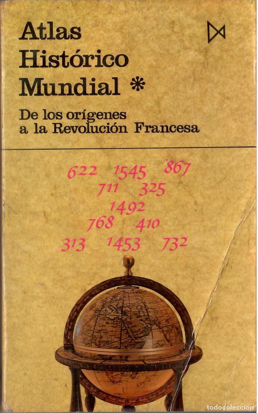 Libros de segunda mano: Atlas historico mundial. De los origenes a la Revolucion Francesa