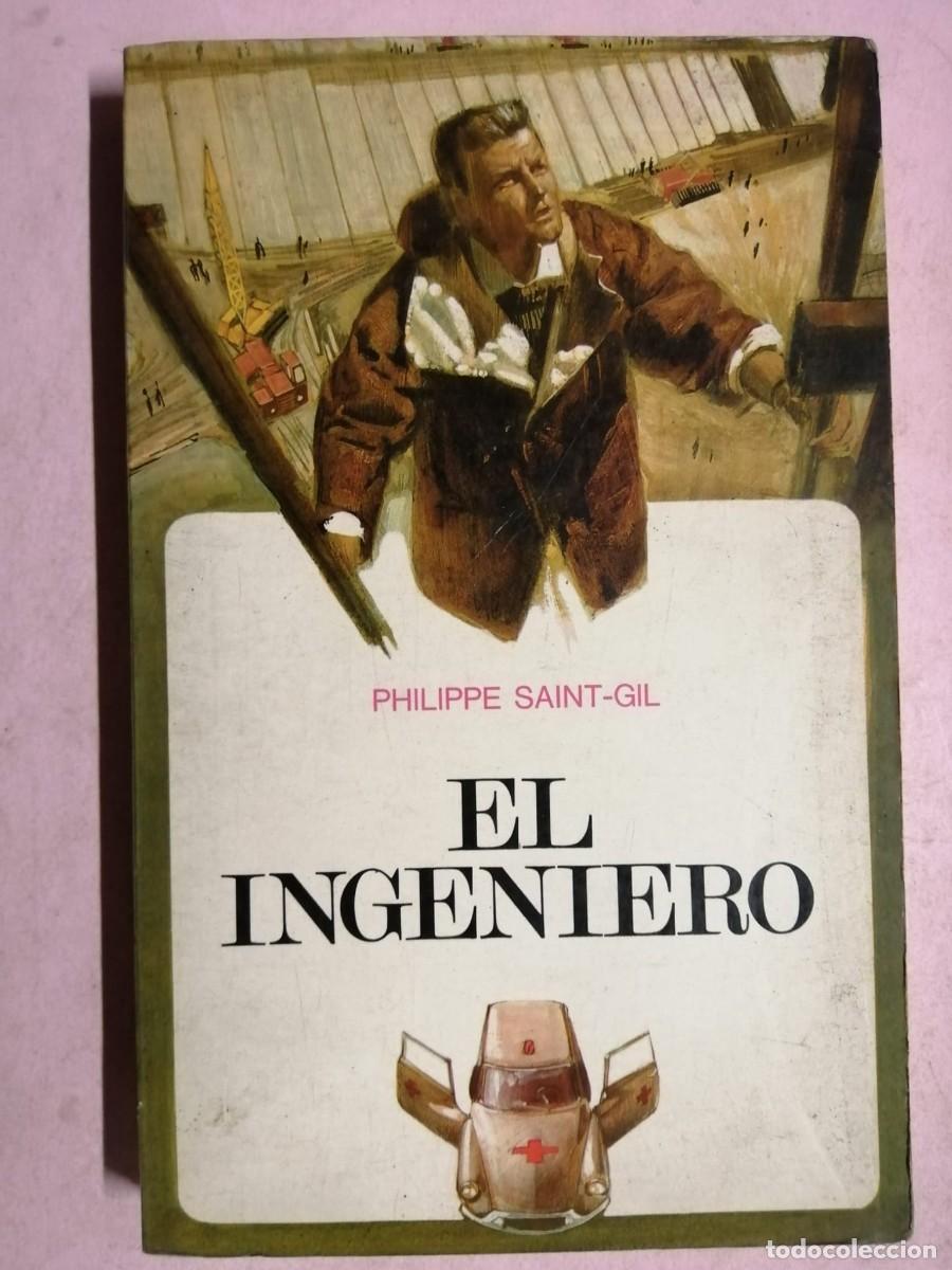 Libros de segunda mano: EL INGENIERO (PHILIPPE SAINT GIL) - Foto 1