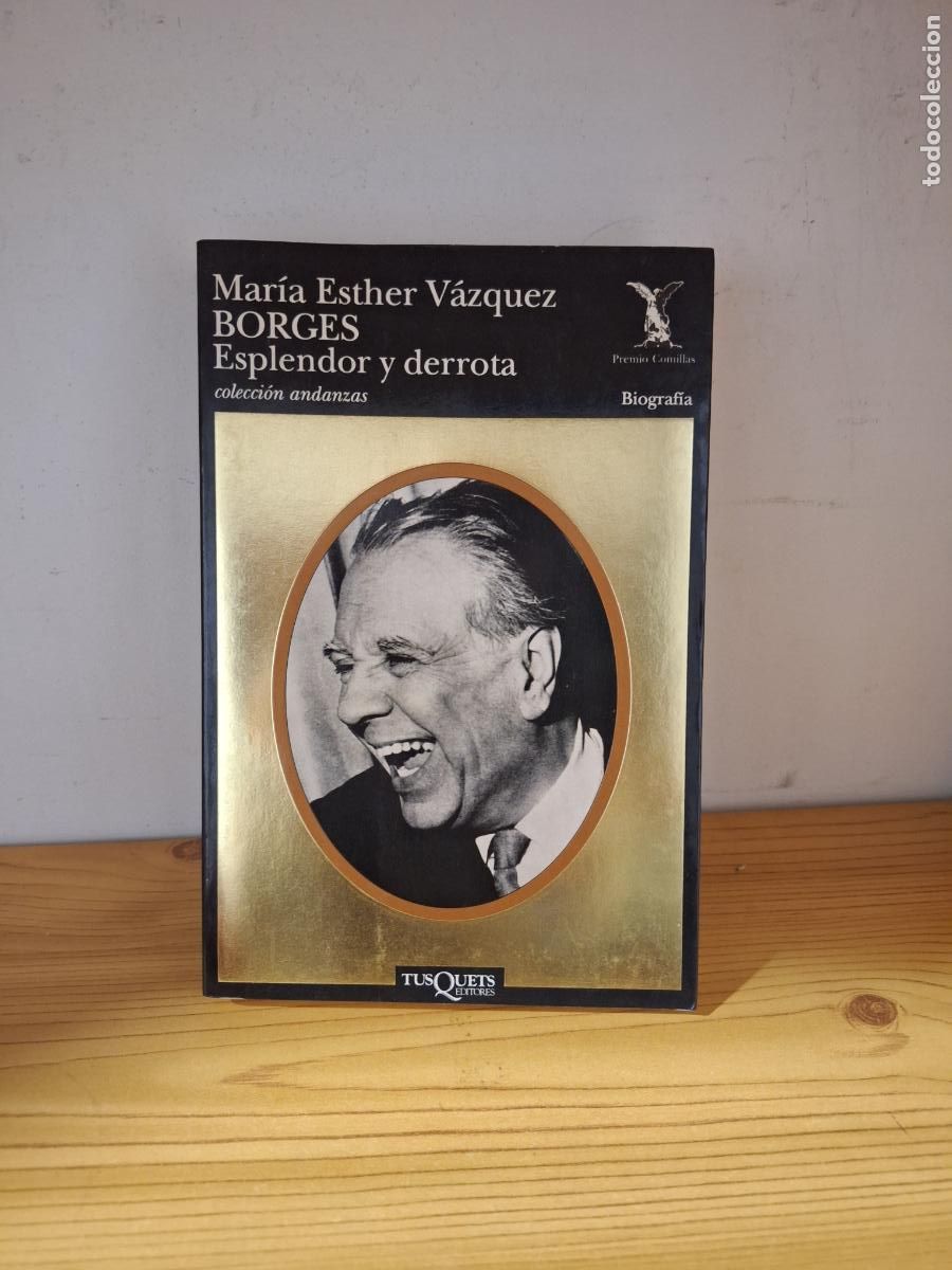 Libros de segunda mano: Borges. Esplendor y derrota - Mar&iacute;a Esther Vazquez