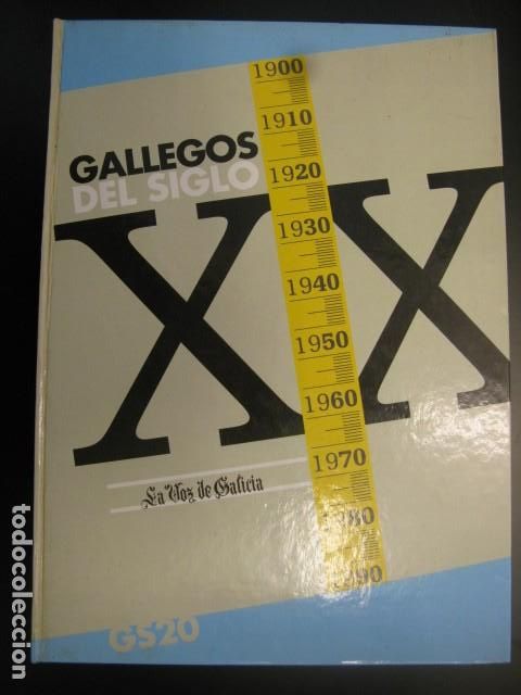 Libros de segunda mano: GALLEGOS DEL SIGLO XX - LA VOZ DE GALICIA
