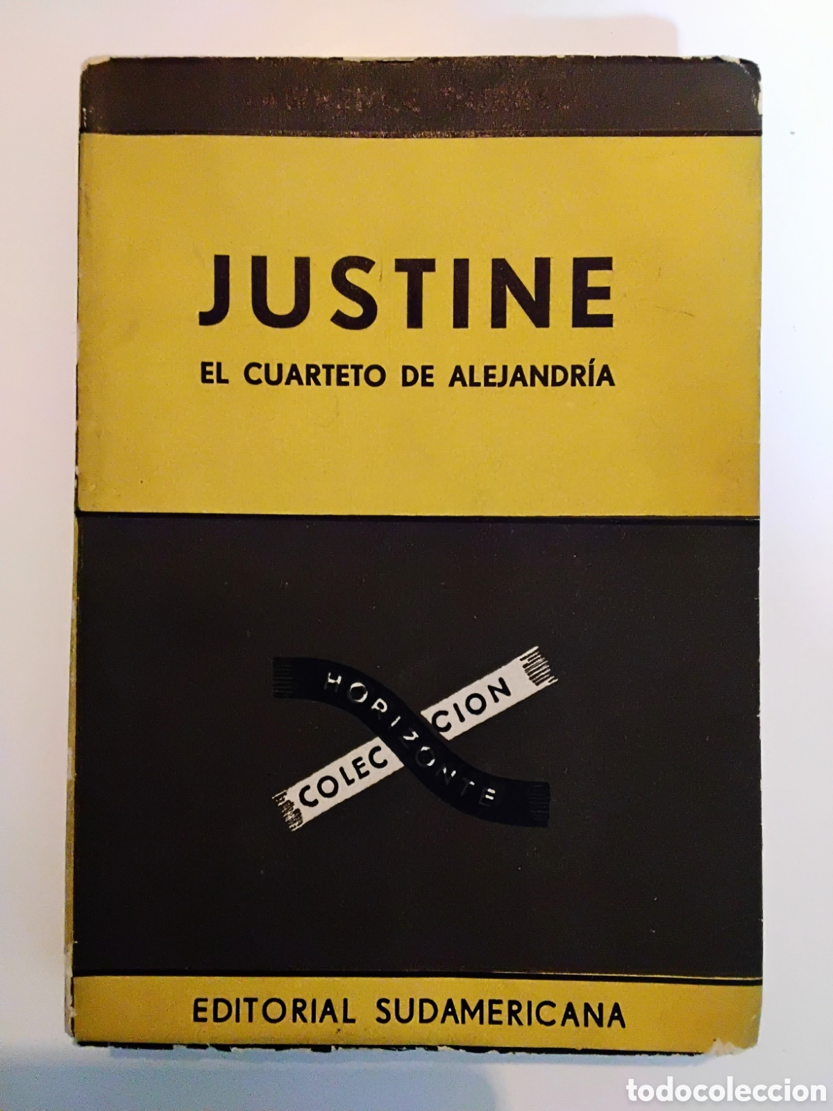 Libros de segunda mano: Lawrence Durrell &mdash; Justine. El cuarteto de Alejandr&iacute;a, Editorial Sudamericana, 1961