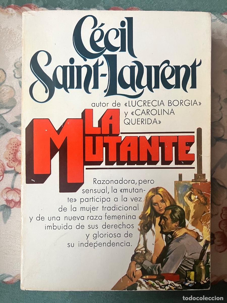 Libros de segunda mano: La mutante. Cecil Saint-Laurent - Foto 1
