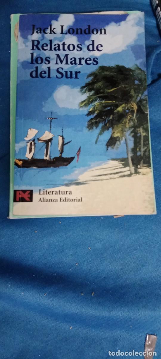 Libros de segunda mano: RELATOS DE LOS MARES DEL SUR - JACK LONDON LIBRO M-REP - Foto 1