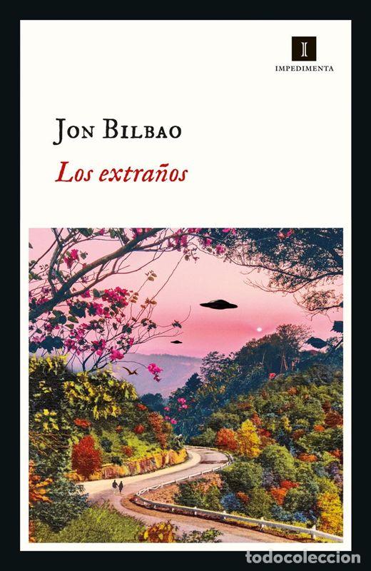 Livros em segunda m&atilde;o: Los extra&ntilde;os. - Bilbao, Jon.