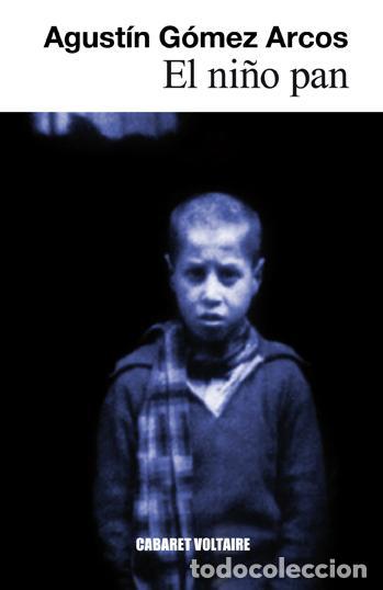 Second hand books: El ni&ntilde;o pan. - G&oacute;mez Arcos, Agust&iacute;n.