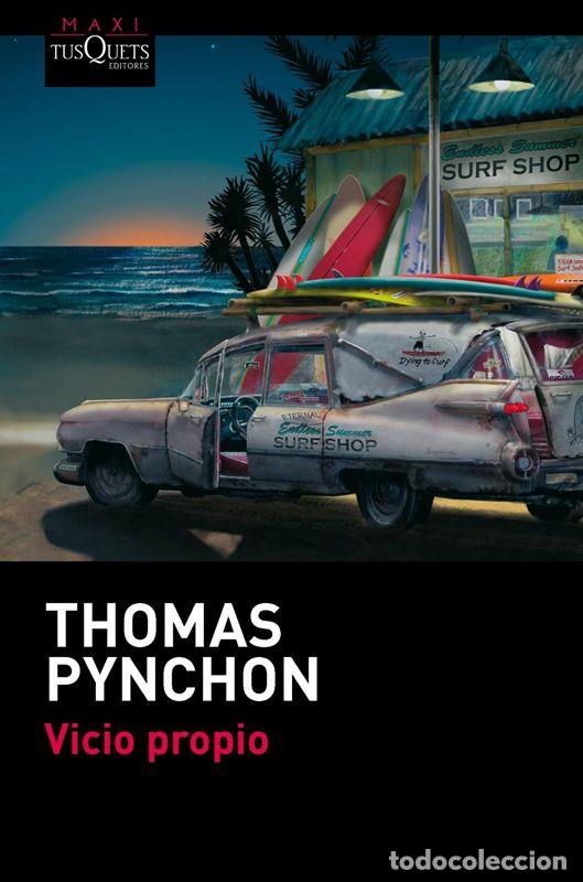 Second hand books: Vicio propio. - Pynchon, Thomas.