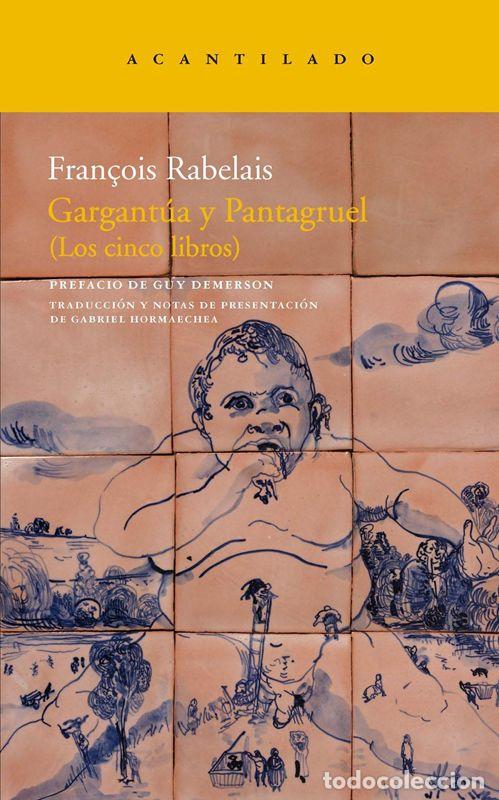 Libros de segunda mano: Gargant&uacute;a y Pantagruel. - Rabelais, Fran&ccedil;ois.