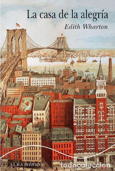 Libros de segunda mano: La casa de la alegr&iacute;a. - WHARTON, EDITH.