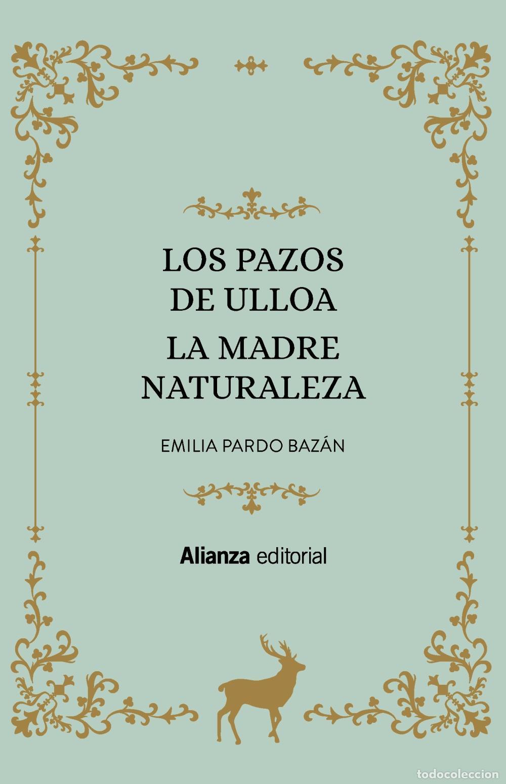 Libros de segunda mano: Los Pazos de Ulloa. La madre naturaleza. - Pardo Baz&aacute;n, Emilia.