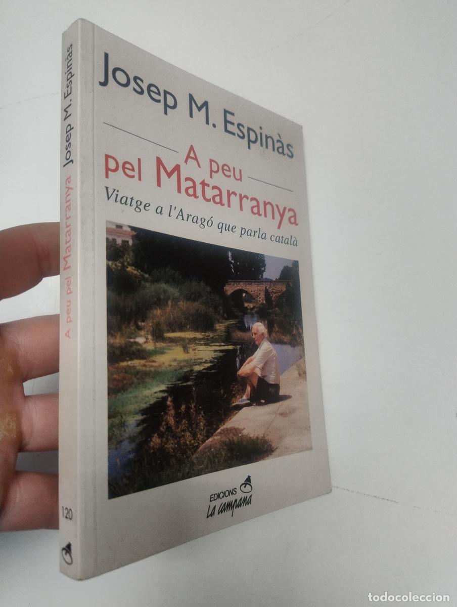 Gebrauchte B&uuml;cher: A peu pel Matarranya - Espin&agrave;s, Josep Maria