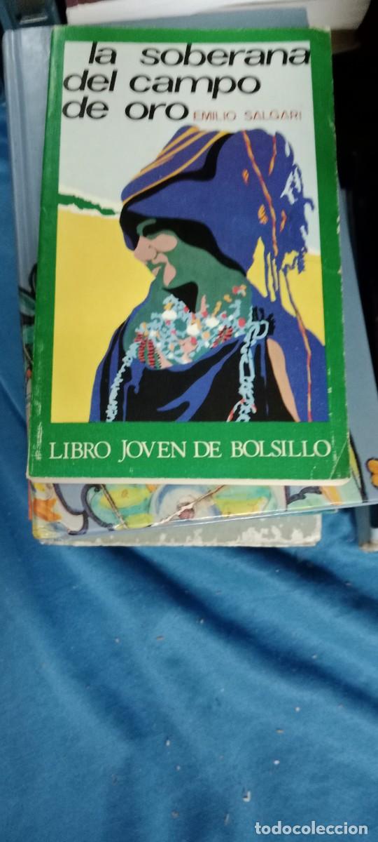 Libros de segunda mano: EMILIO SALGARI - LA SOBERANA DEL CAMPO DE ORO LIBRO E-AND - Foto 1