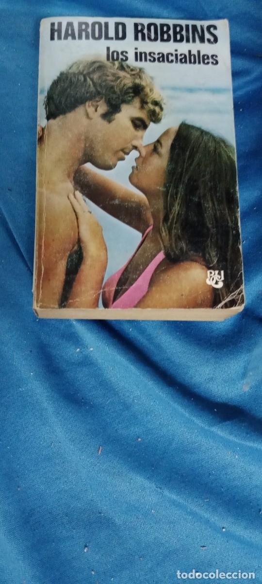 Libros de segunda mano: LOS INSACIABLES / HAROLD ROBBINS LIBRO E-AND - Foto 1