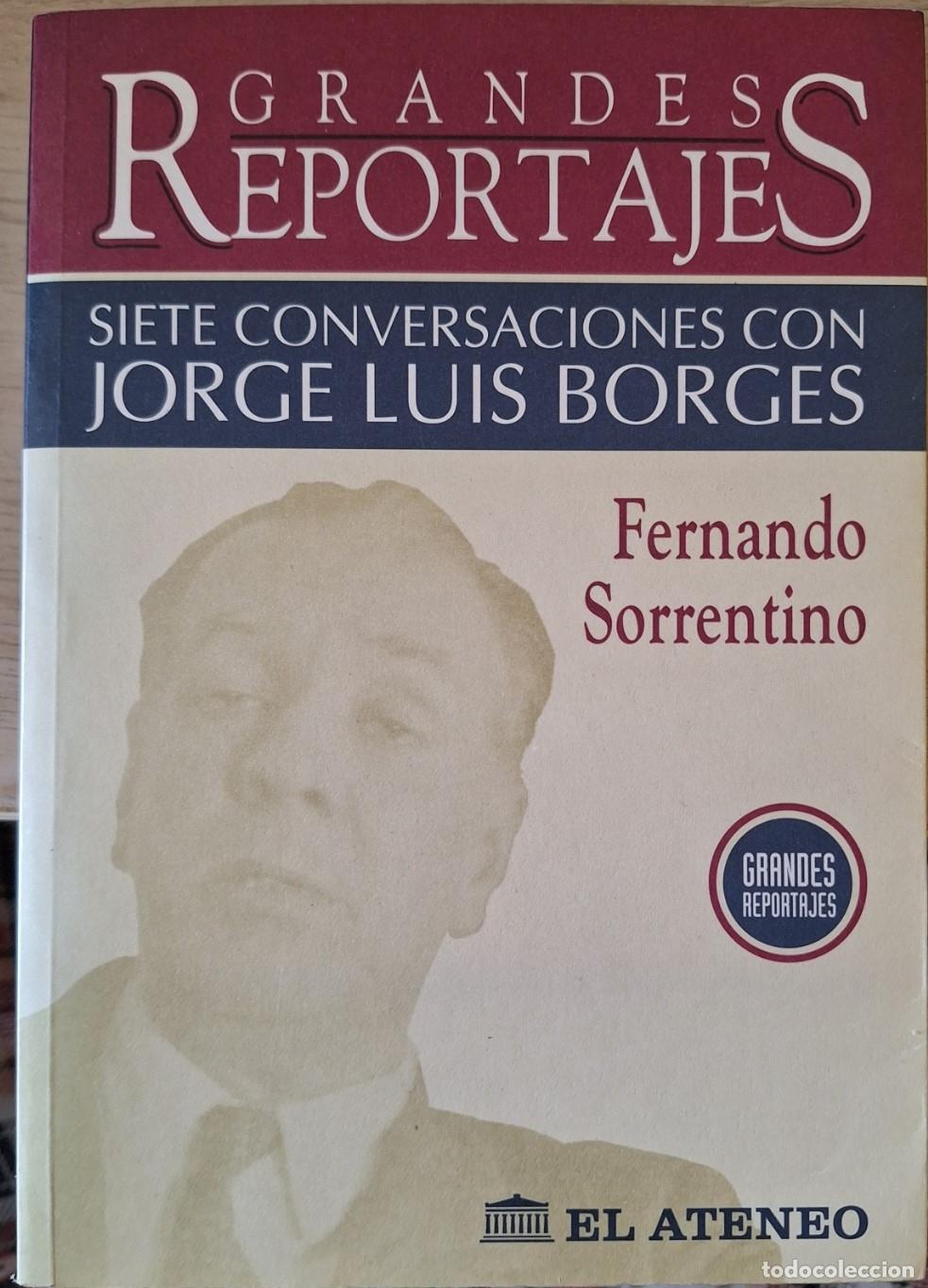 Gebrauchte B&uuml;cher: SIETE CONVERSACIONES CON JORGE LUIS BORGES. - SORRENTINO, Fernando.
