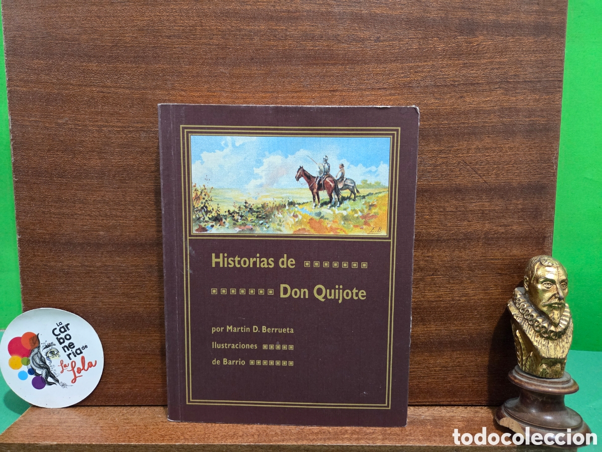 Libros de segunda mano: &rdquo;&rdquo;HISTORIAS DE DON QUIJOTE&rdquo;&rdquo;...MARTIN D. BERRUETA...EDICION FACSIMILAR...2005...