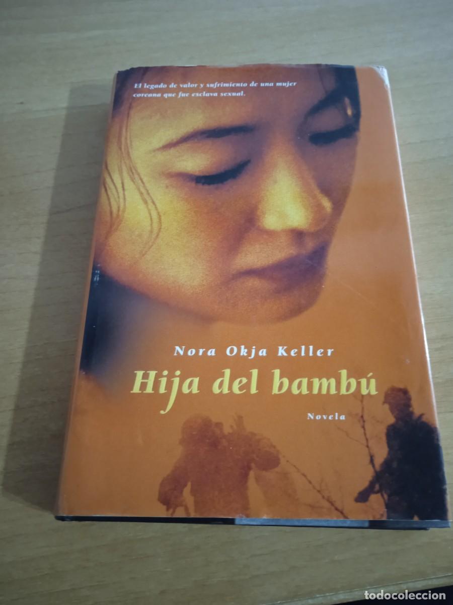 Libros de segunda mano: Libro Hija del Bamb&uacute; | Nora Okja Keller | 2005 - Foto 1