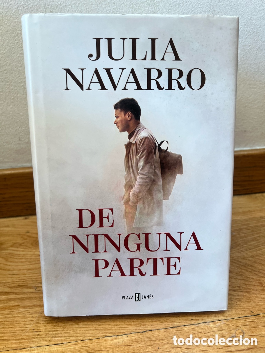Libros de segunda mano: JULIA NAVARRO DE NINGUNA PARTE