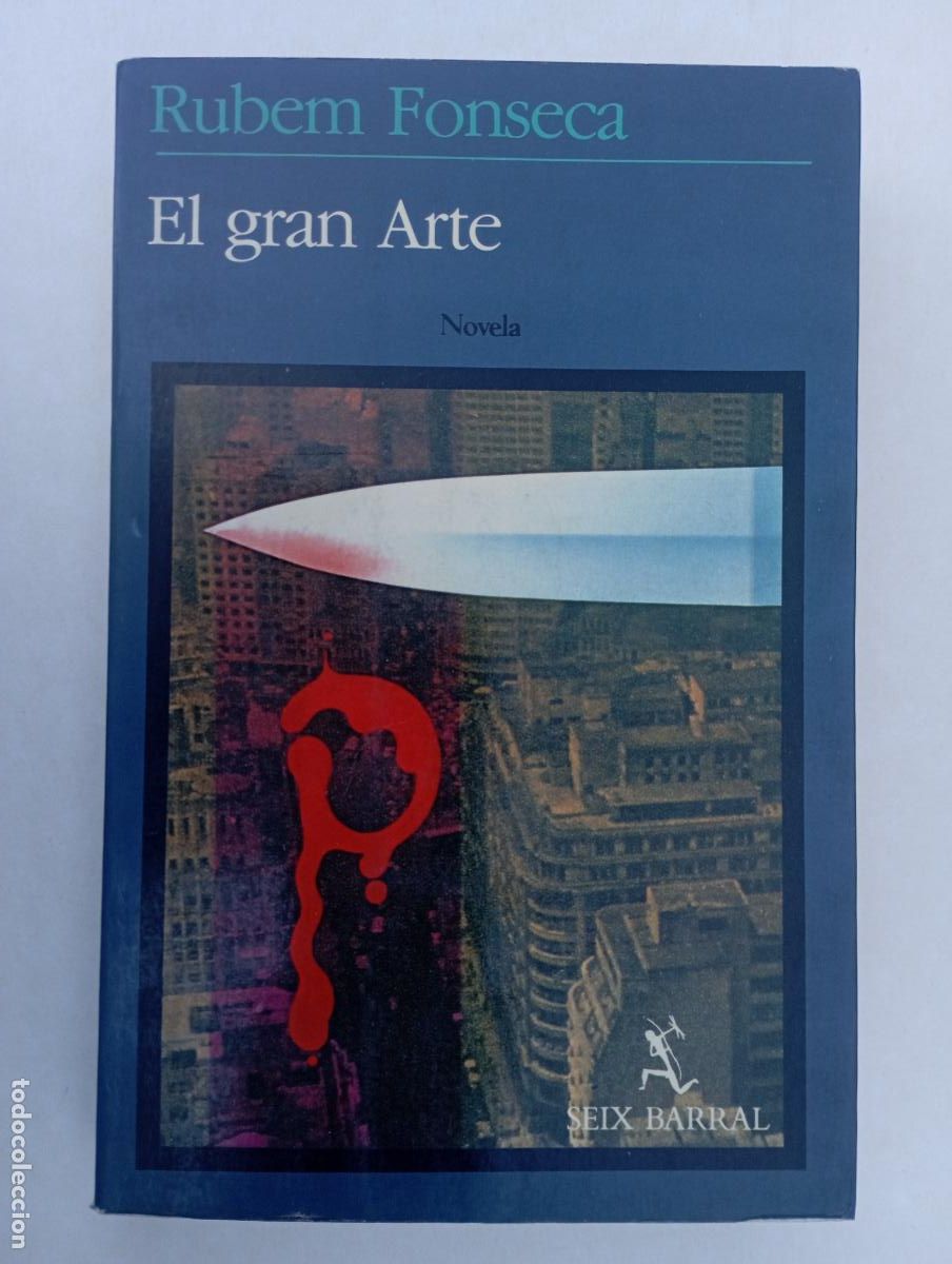 Libros de segunda mano: PLI - EL GRAN ARTE - RUBEN FONSECA - 1&ordf; EDICI&Oacute;N 1984 - CR&Oacute;NICA NEGRA