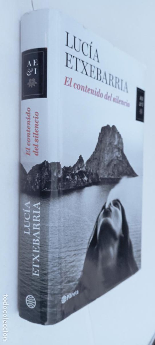 Libros de segunda mano: PLI - EL CONTENIDO DEL SILENCIO - LUC&Iacute;A ETXEBARR&Iacute;A - 1&ordf; EDICI&Oacute;N 2001 - MUY NUEVO TAPA DURA Y SOBRECU
