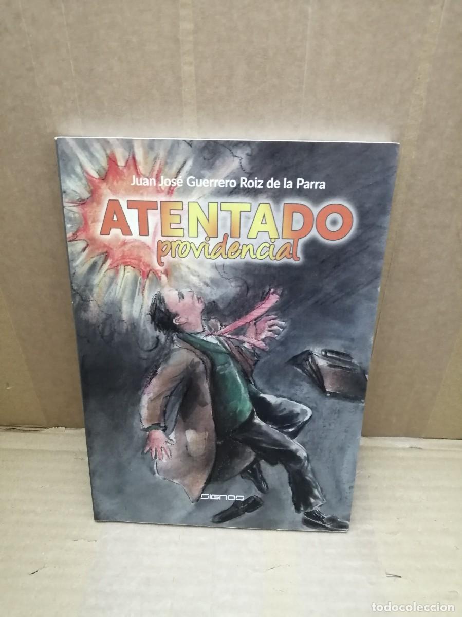 Livres d'occasion: Atentado Providencial