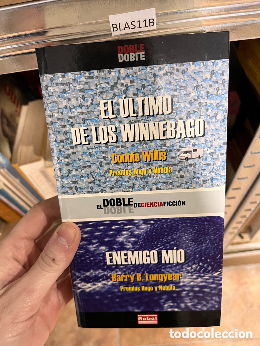 Libros de segunda mano: Blas11B El ultimo de los winnebago&rdquo;. Connie Willis/&rdquo;Enemigo mio, Barry B. Longyear