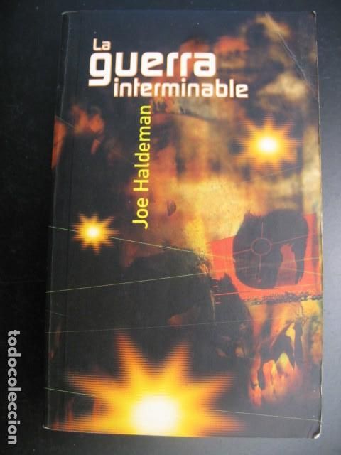 Libros de segunda mano: LA GUERRA INTERMINABLE - JOE HALDEMAN - Foto 1