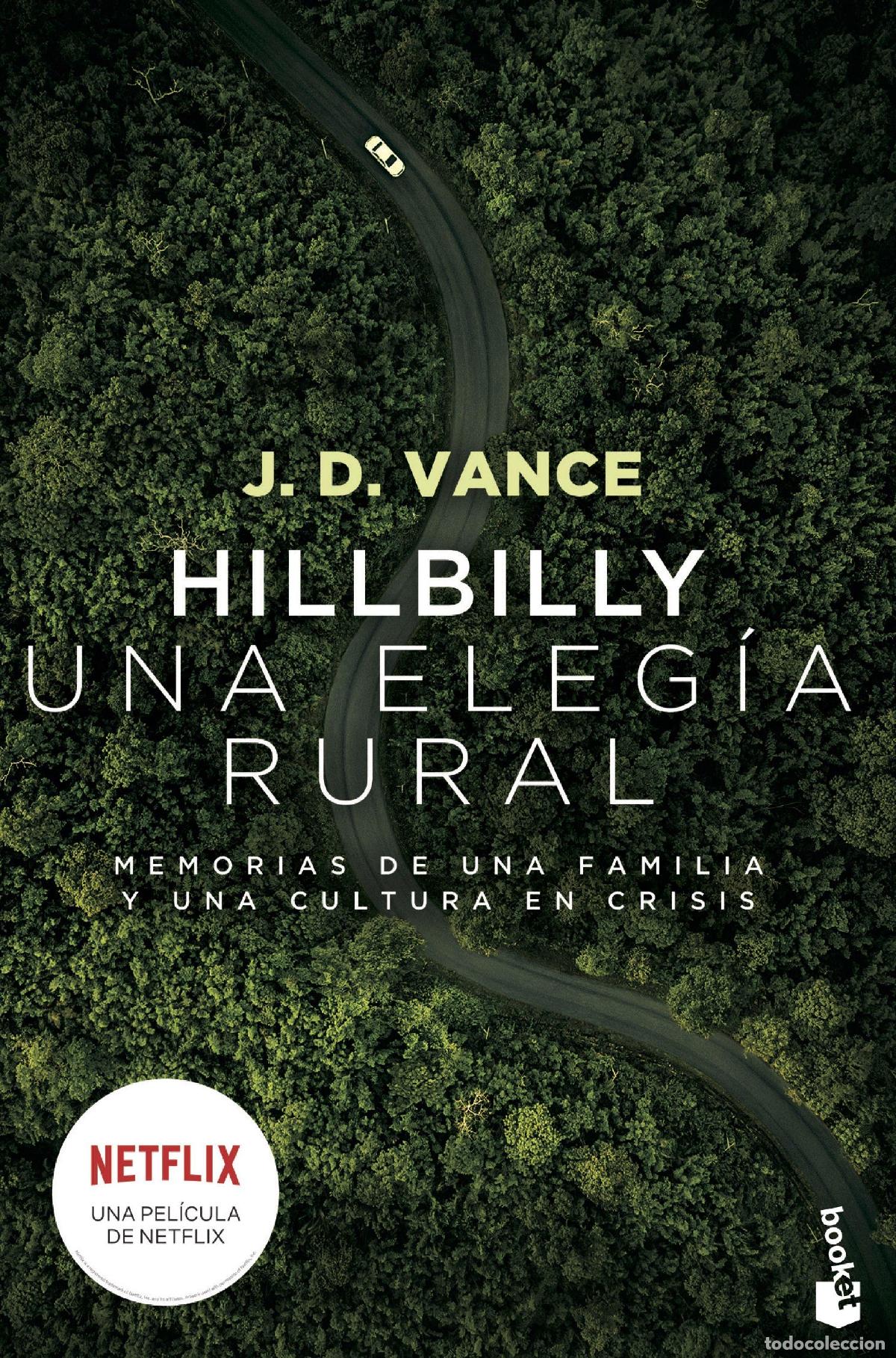 Libros de segunda mano: Hillbilly, una eleg&iacute;a rural. - Vance, J. D.. - Foto 1